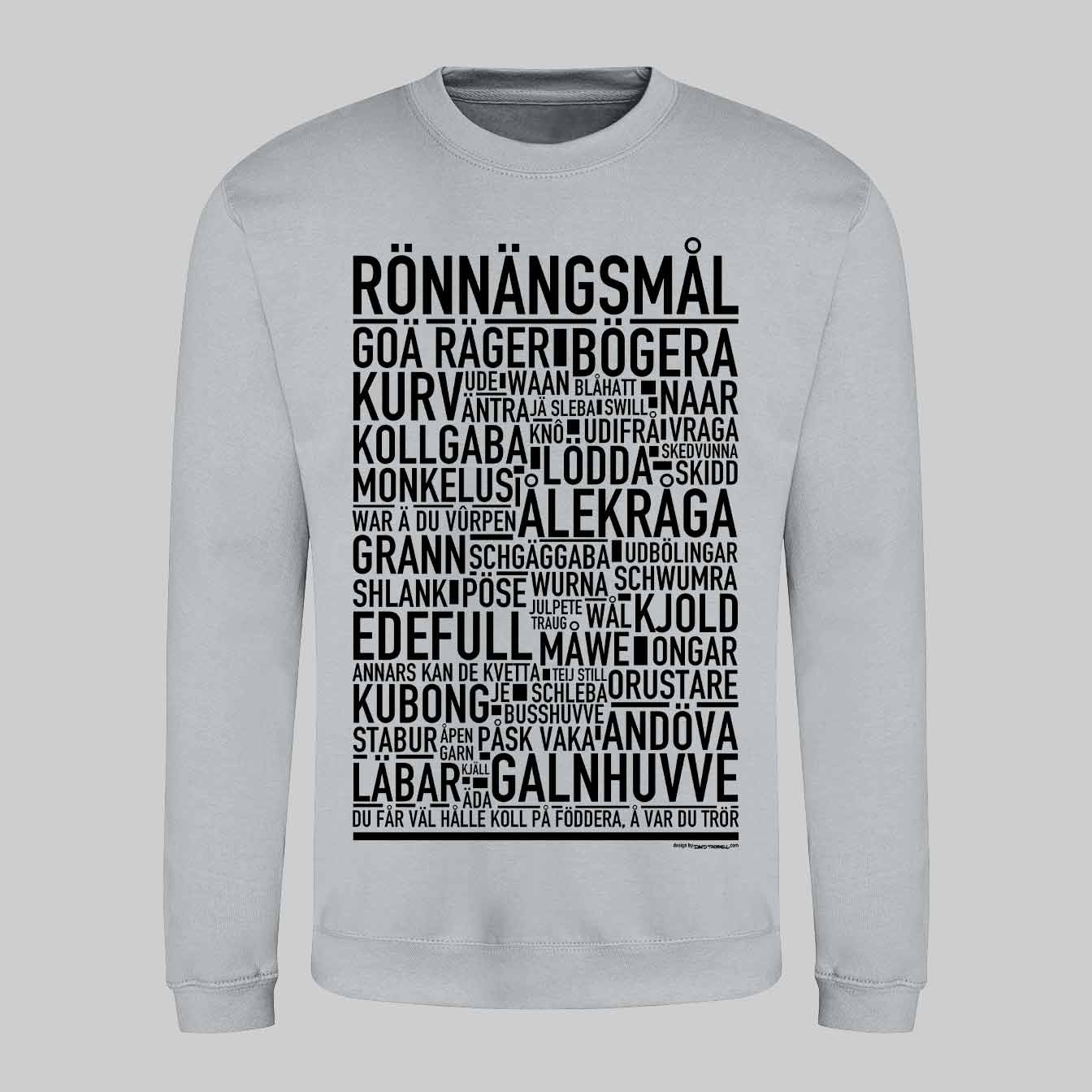 Rönnängsmål Dialekt Text Sweatshirt