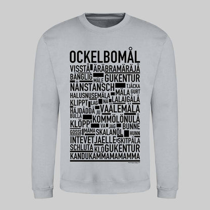 Ockelbomål Dialekt Text Sweatshirt
