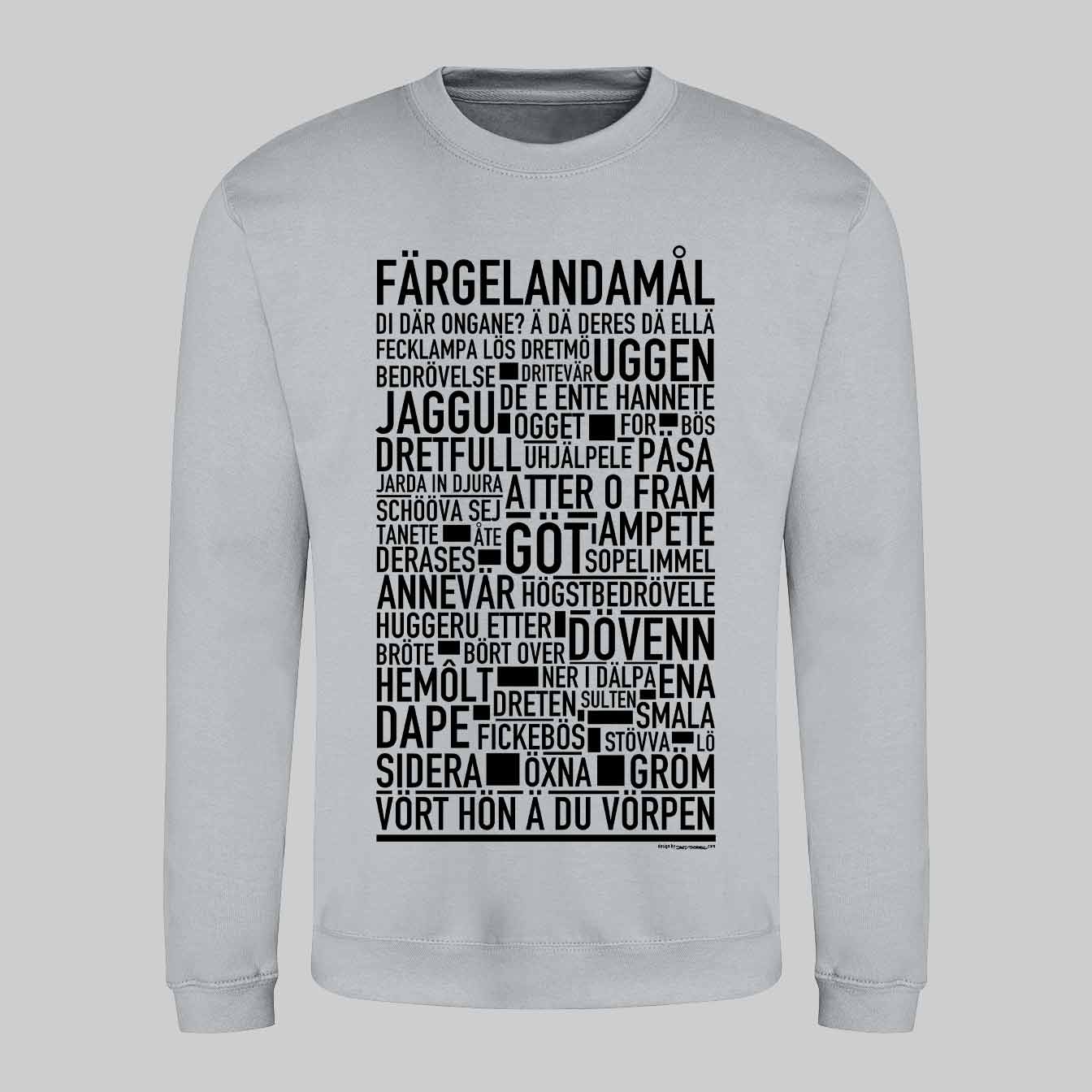 Färgelandamål Dialekt Text Sweatshirt