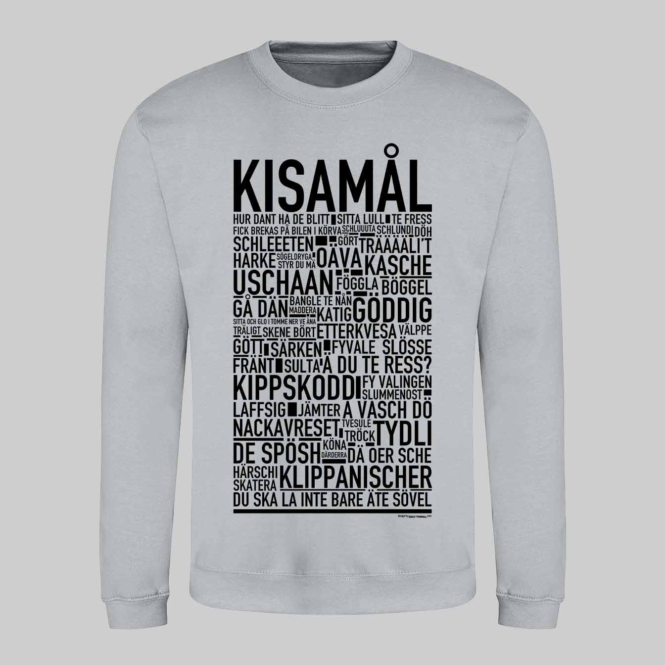 Kisamål Dialekt Text Sweatshirt
