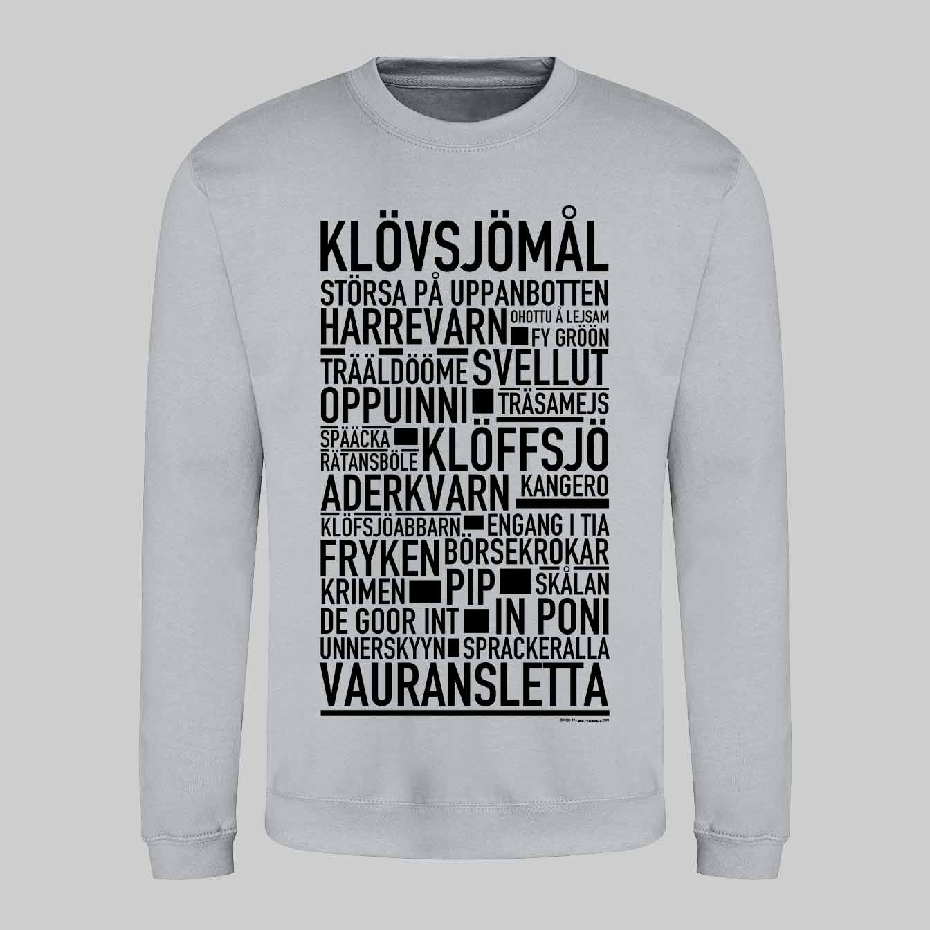 Klövsjömål Dialekt Text Sweatshirt
