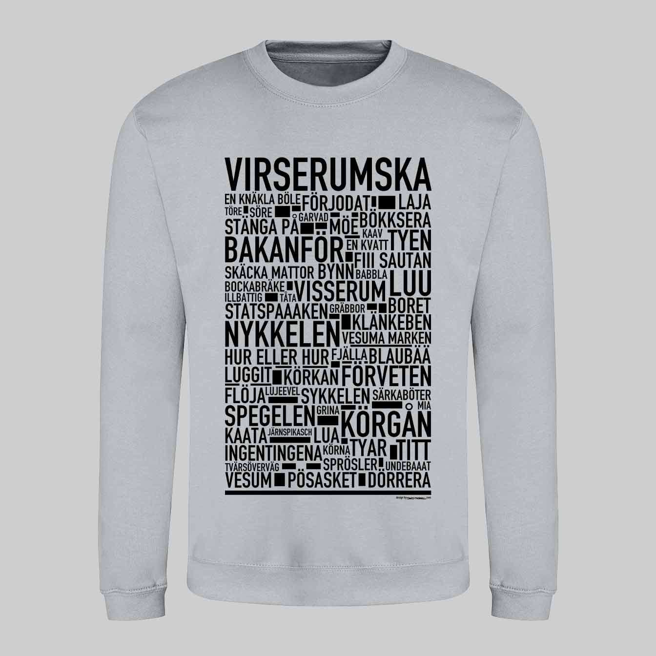 Virserumska Dialekt Text Sweatshirt