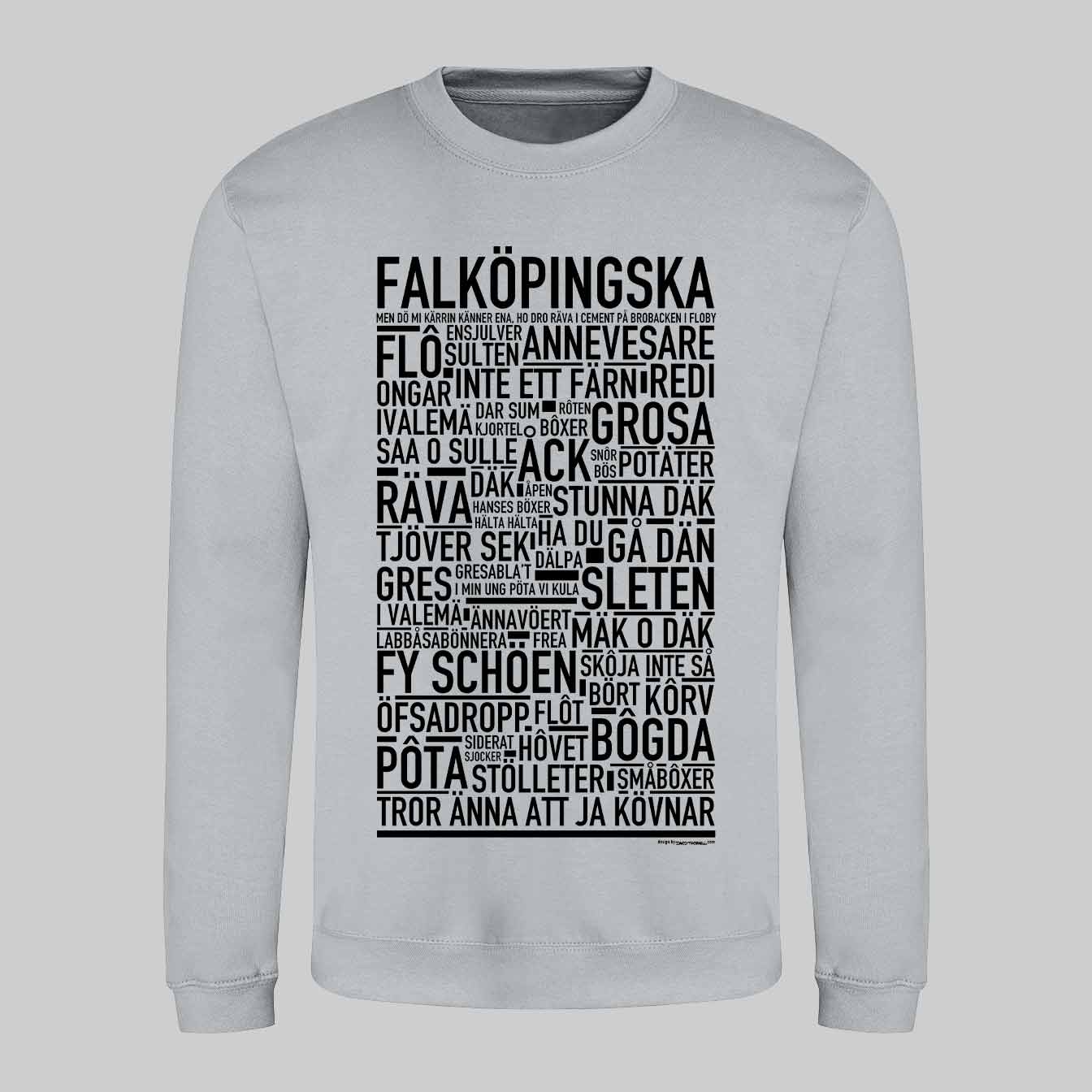 Falköpingska Dialekt Text Sweatshirt