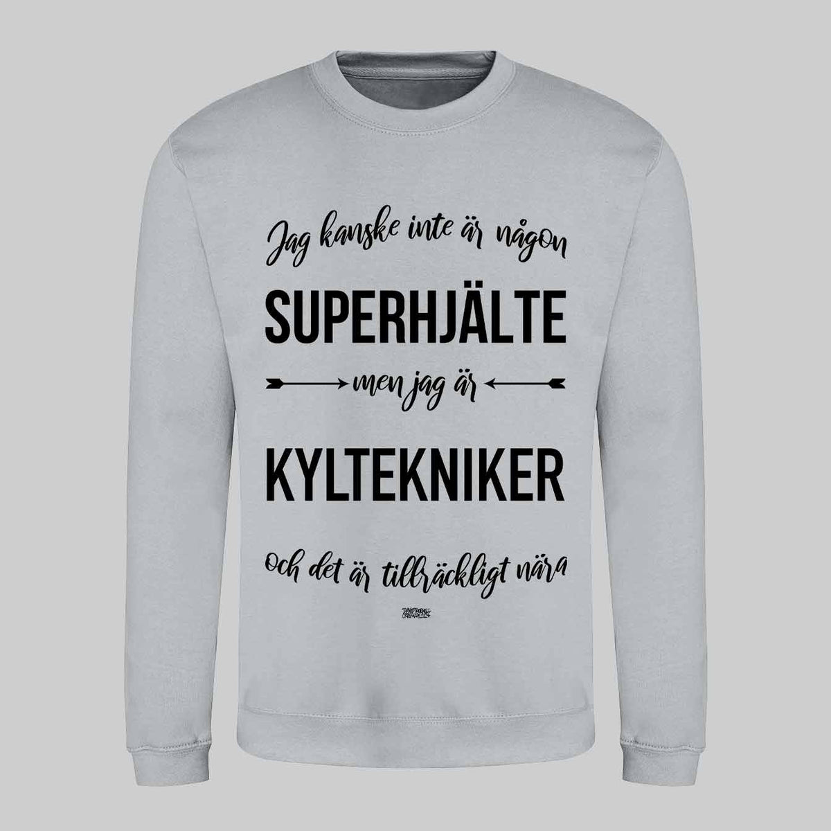 Superhjälte Kyltekniker Text Sweatshirt