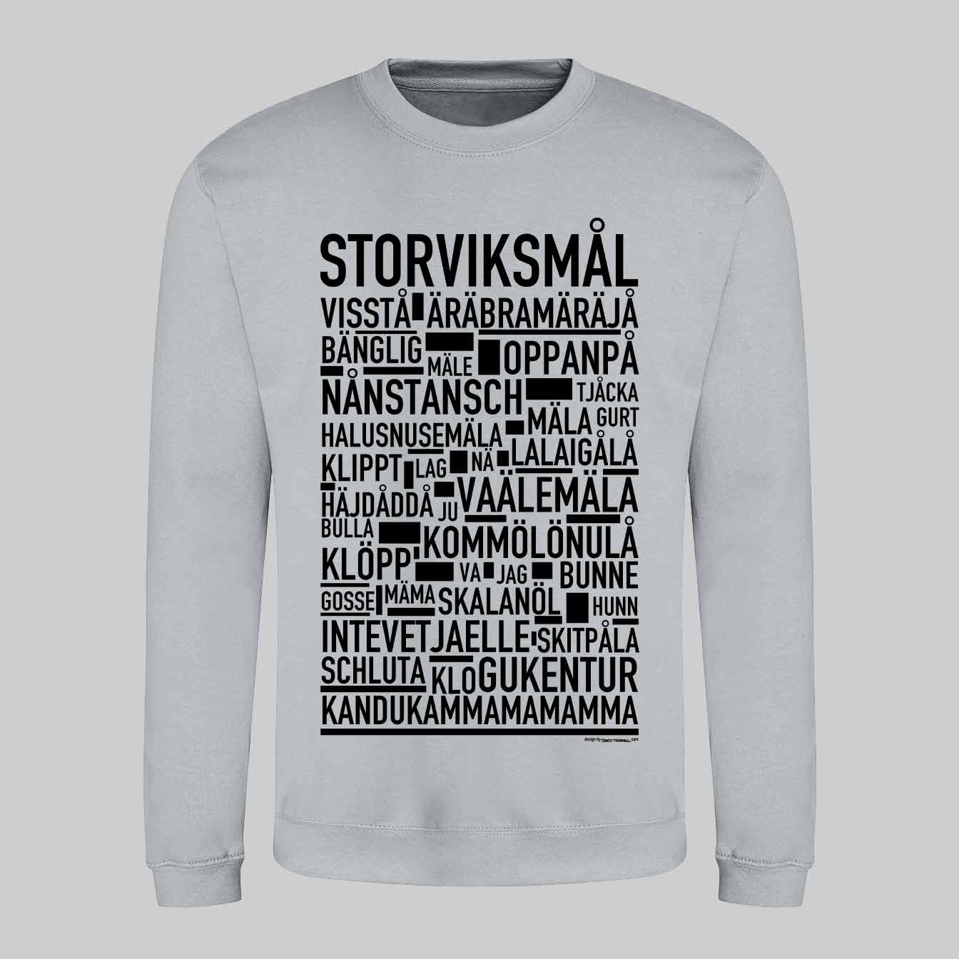 Storviksmål Dialekt Text Sweatshirt