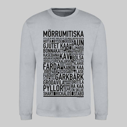 Mörrumitiska Dialekt Text Sweatshirt