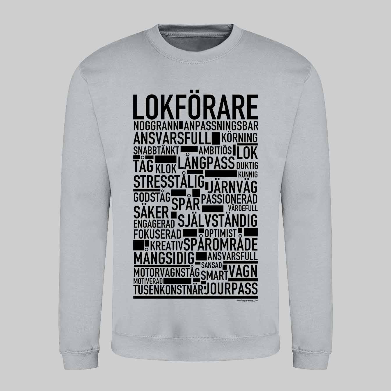 Lokförare Text Sweatshirt