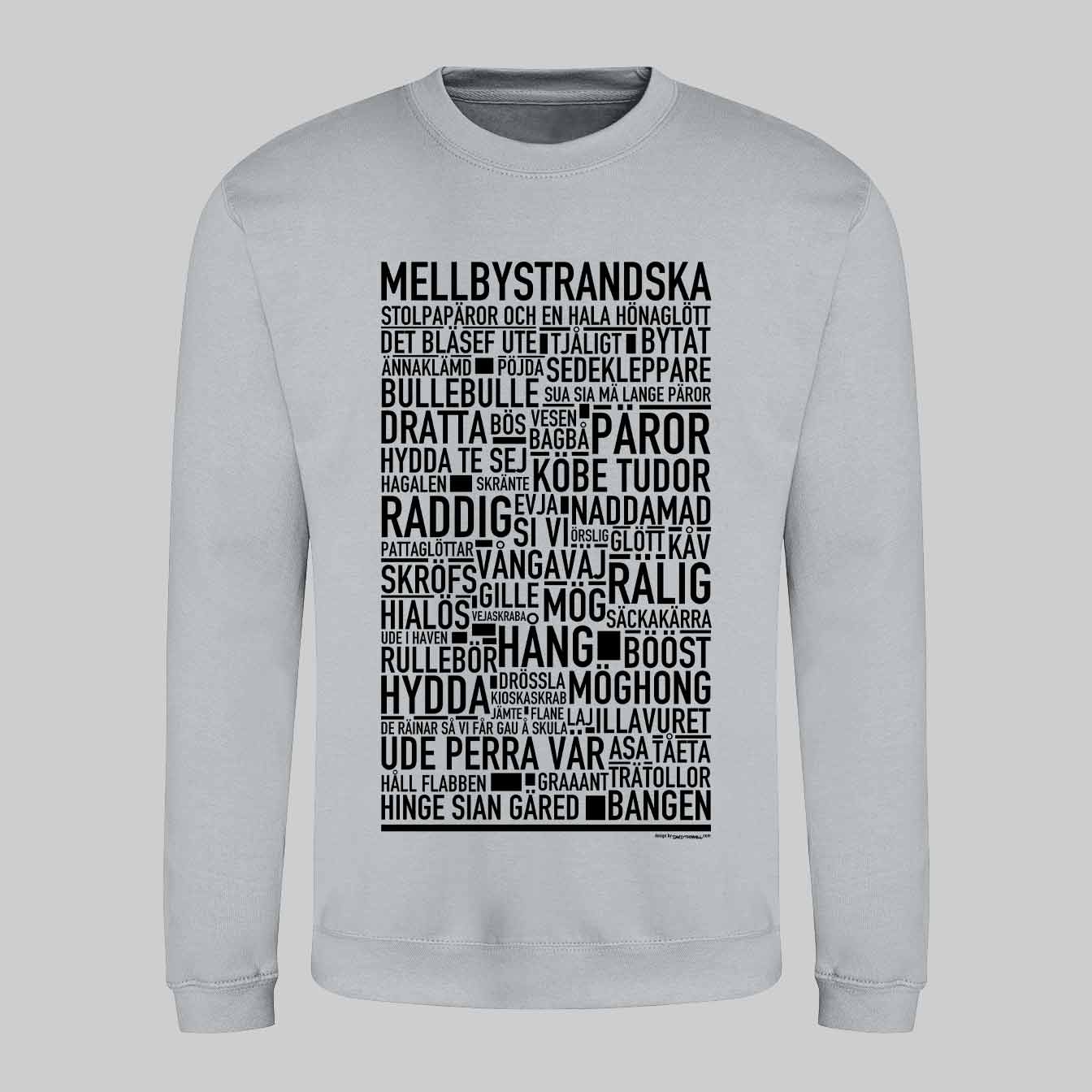 Mellbystrandska Dialekt Text Sweatshirt