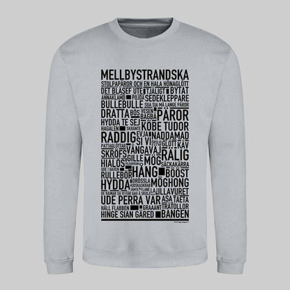 Mellbystrandska Dialekt Text Sweatshirt