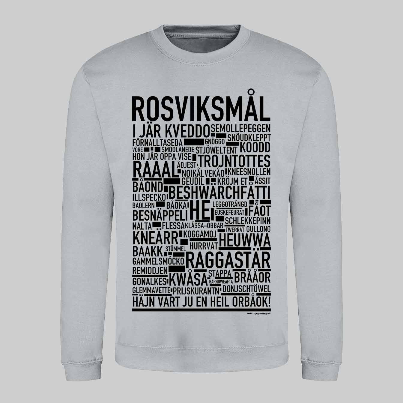 Rosviksmål Dialekt Text Sweatshirt