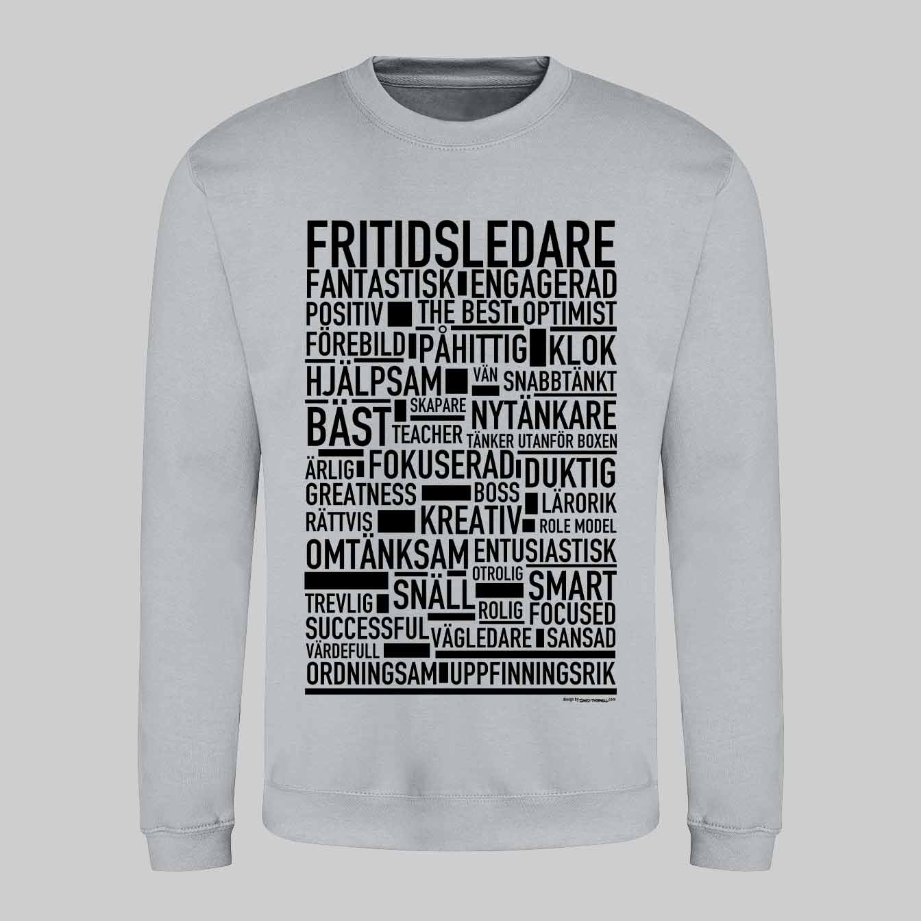Fritidsledare Text Sweatshirt