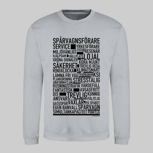 Spårvagnsförare Text Sweatshirt