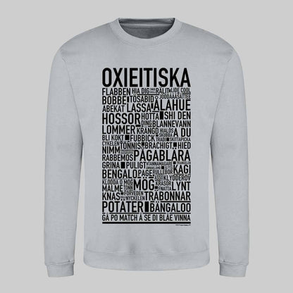 Oxieitiska Dialekt Text Sweatshirt