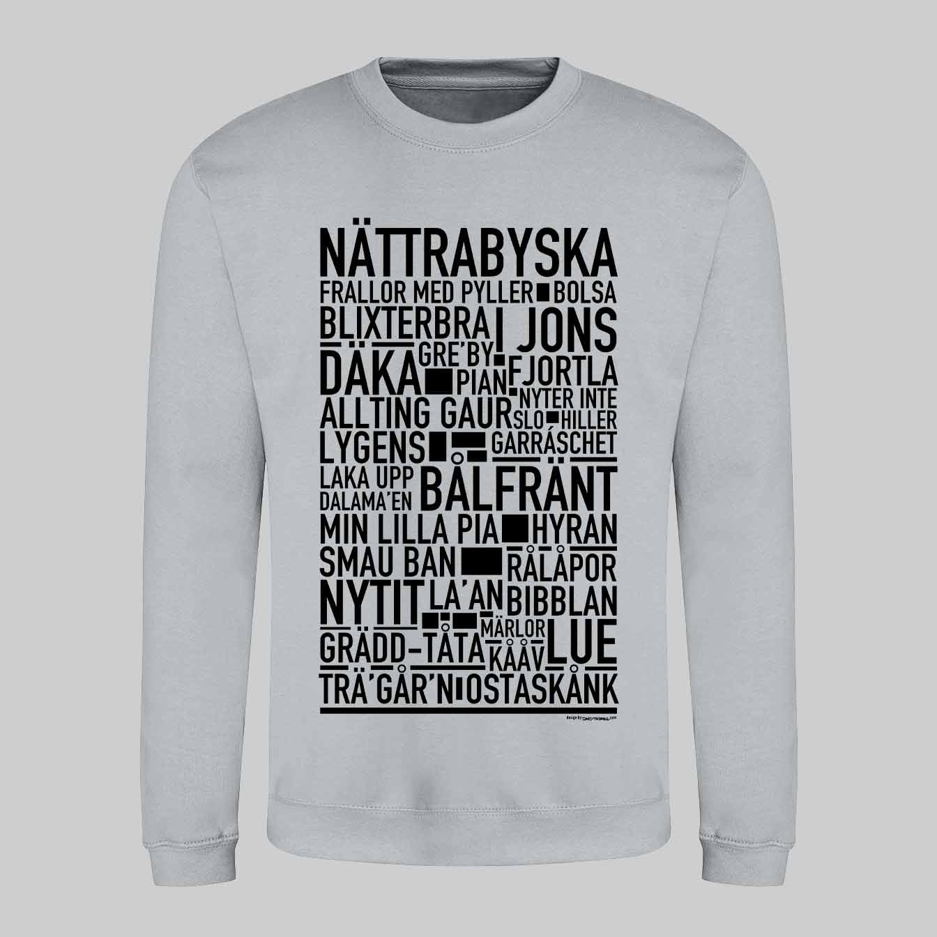 Nättrabyska Dialekt Text Sweatshirt