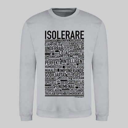 Isolerare Text Sweatshirt