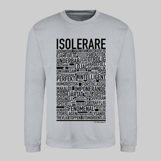 Isolerare Text Sweatshirt