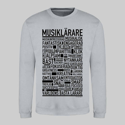 Musiklärare Text Sweatshirt