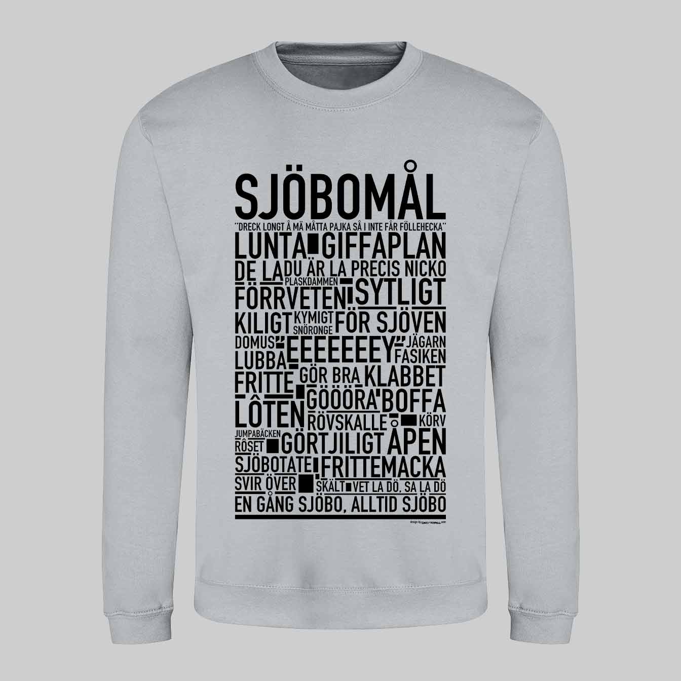 Sjöbomål Dialekt Text Sweatshirt