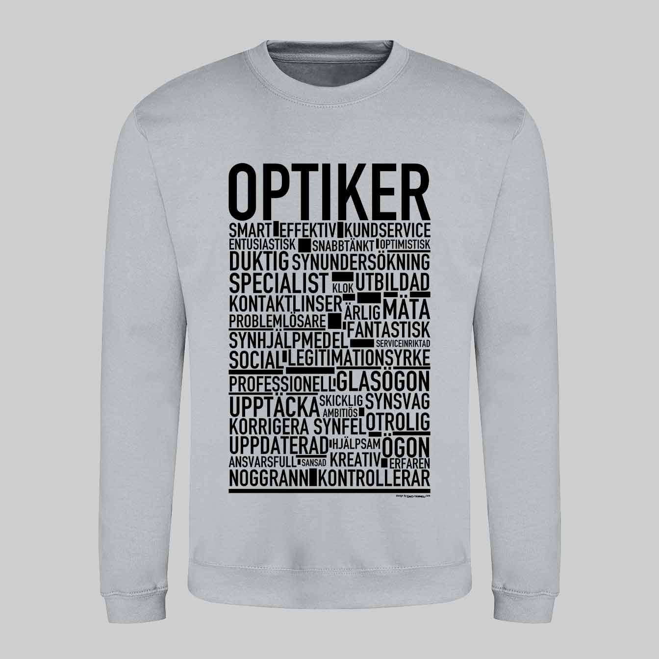 Optiker Text Sweatshirt