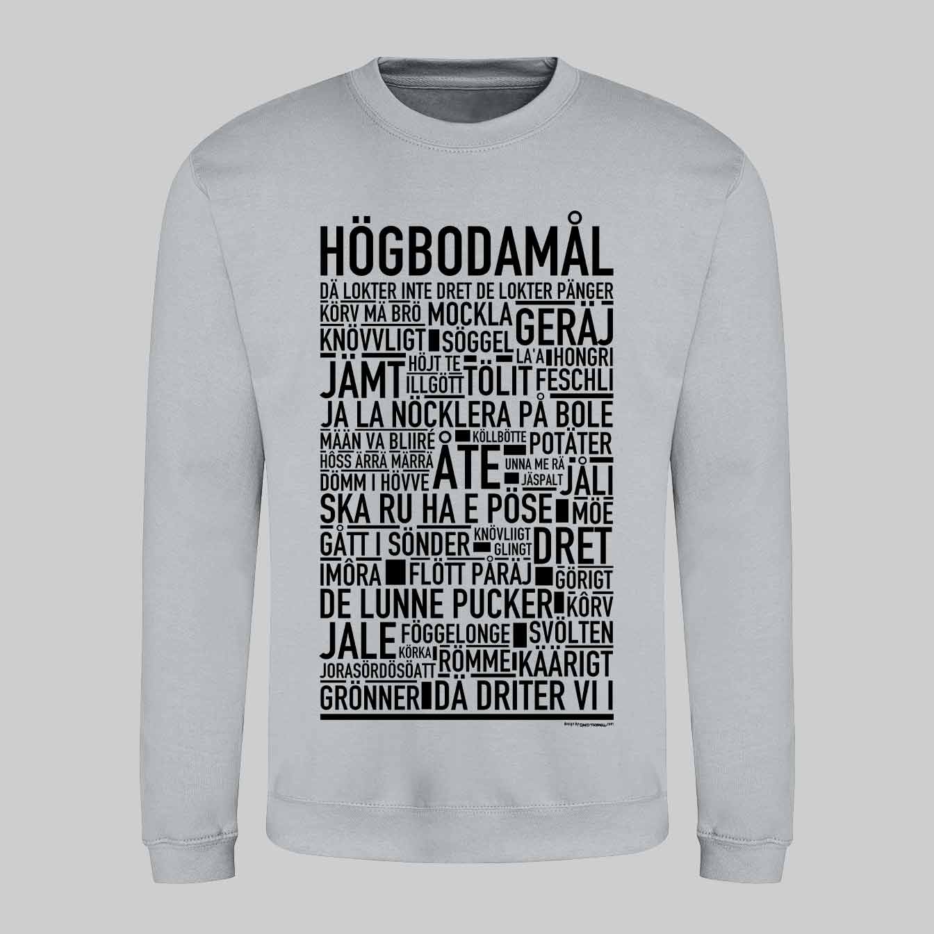 Högbodamål Dialekt Text Sweatshirt