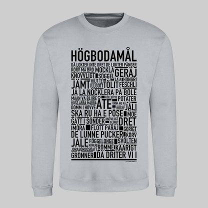 Högbodamål Dialekt Text Sweatshirt