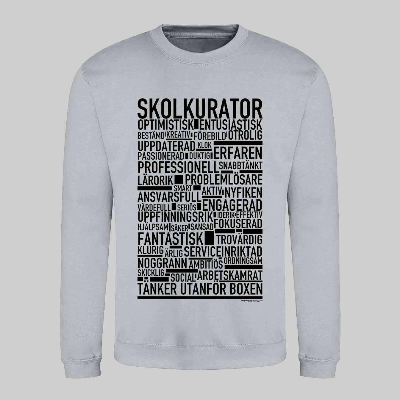 Skolkurator Text Sweatshirt