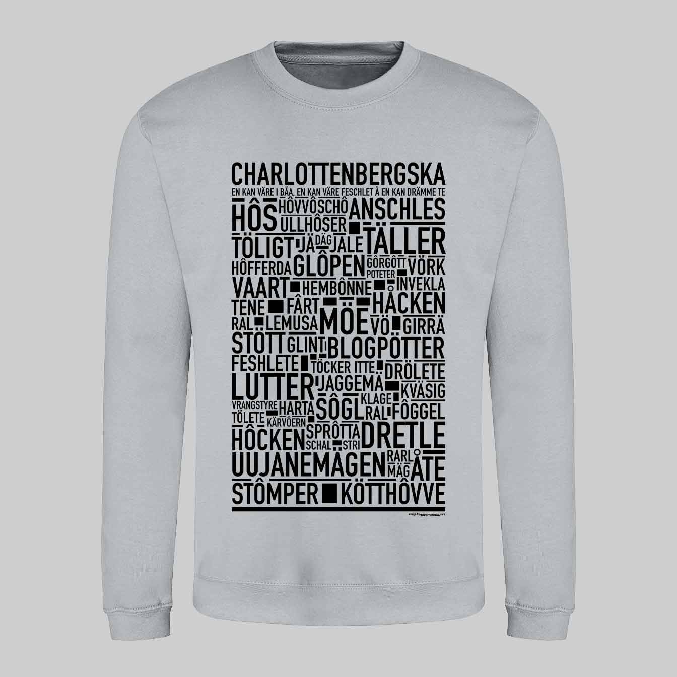 Charlottenbergska Dialekt Text Sweatshirt