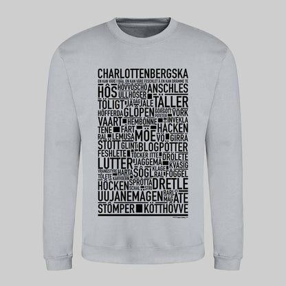 Charlottenbergska Dialekt Text Sweatshirt