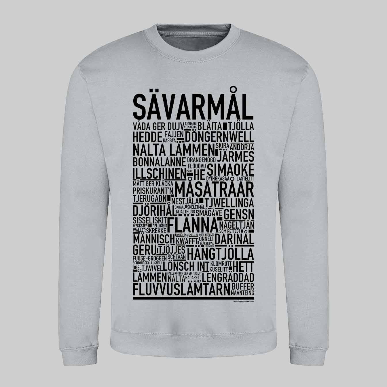 Sävarmål Dialekt Text Sweatshirt