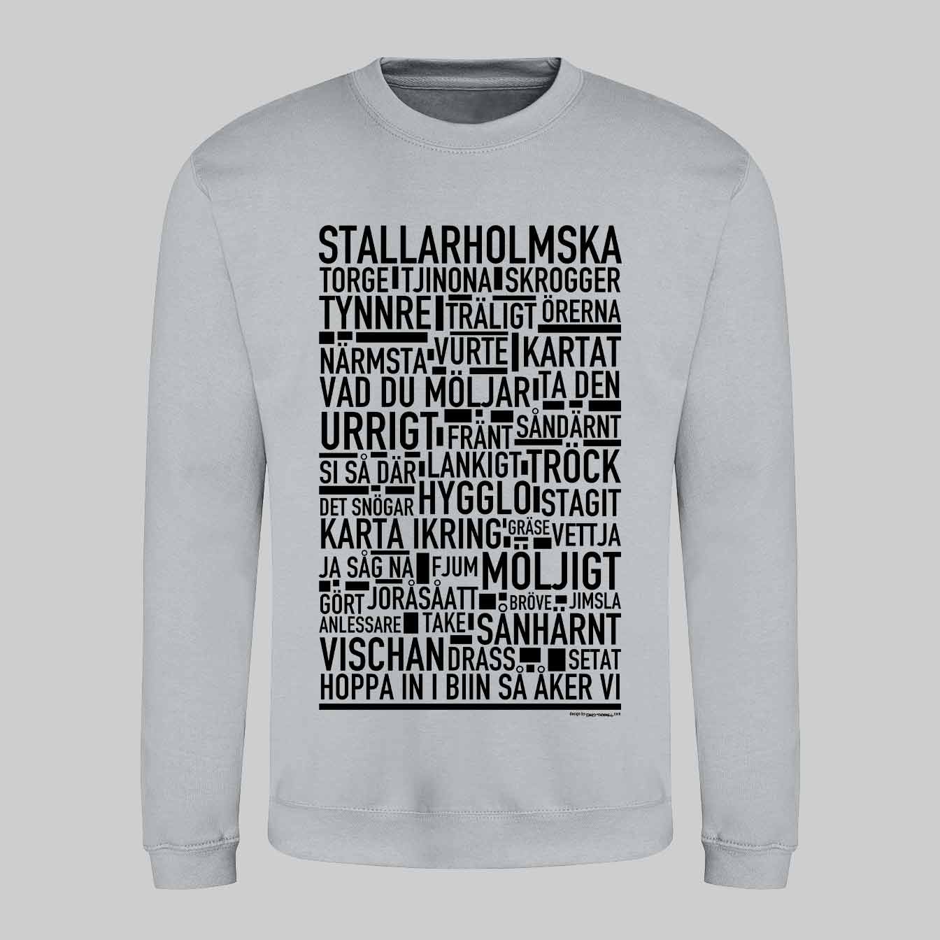 Stallarholmska Dialekt Text Sweatshirt