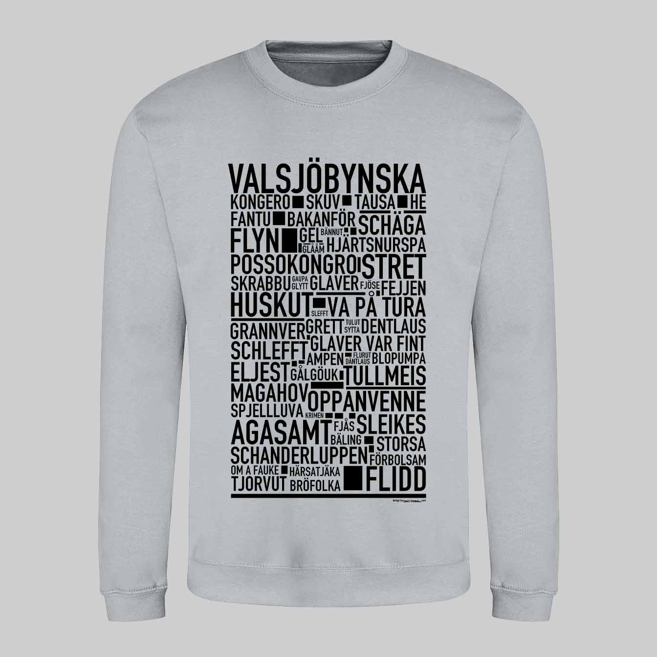 Valsjöbynska Dialekt Text Sweatshirt