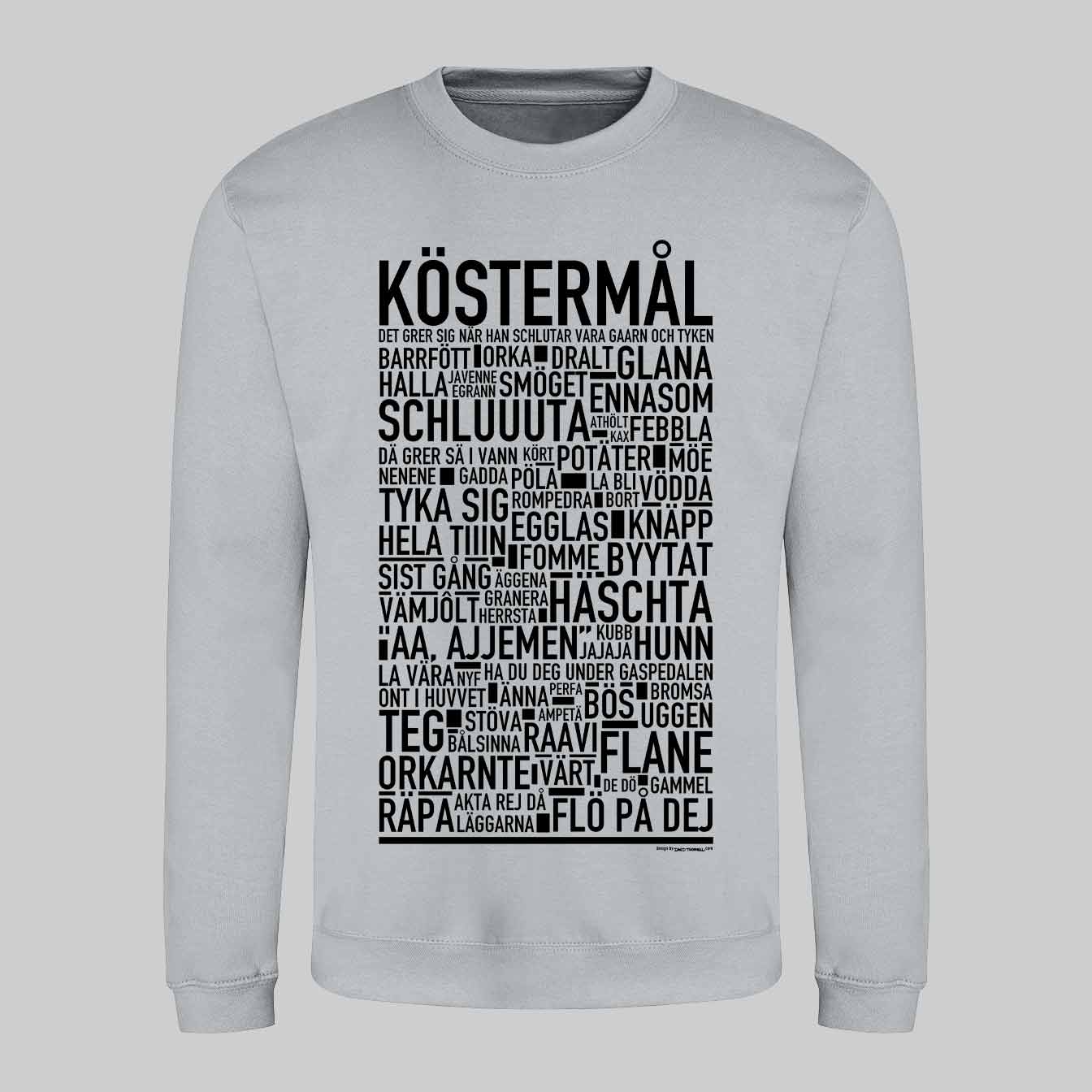 Köstermål Dialekt Text Sweatshirt