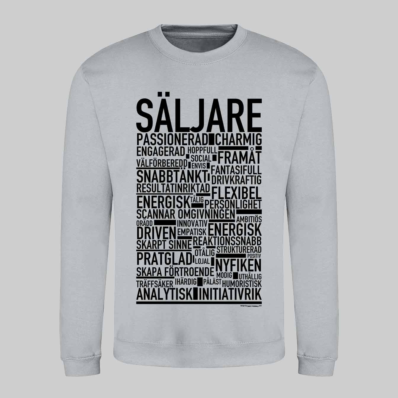 Säljare Text Sweatshirt