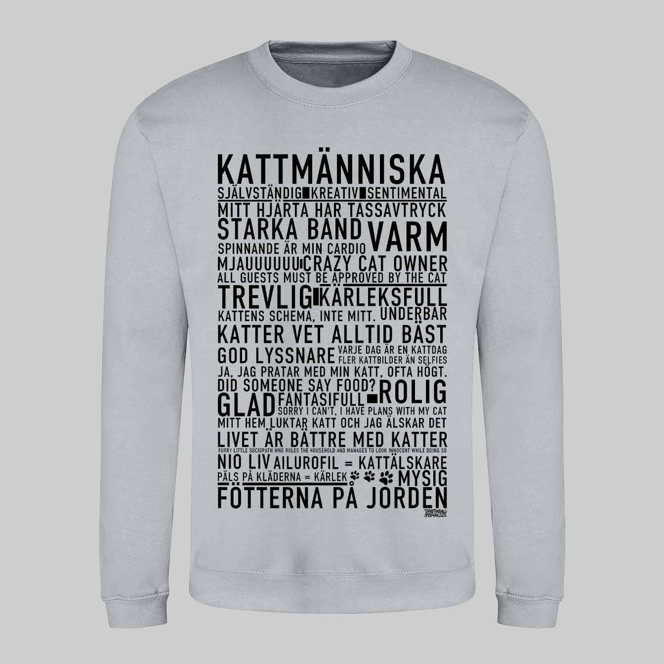 Kattmänniska Text Sweatshirt