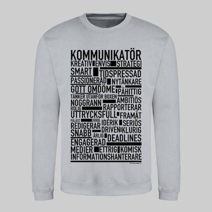 Kommunikatör Text Sweatshirt