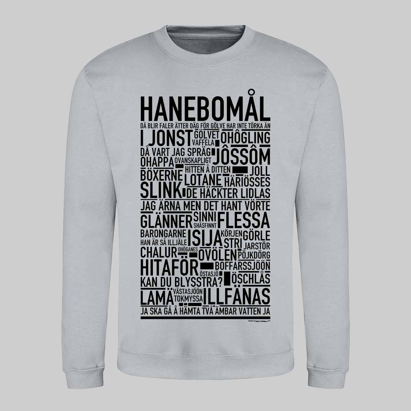 Hanebomål Dialekt Text Sweatshirt