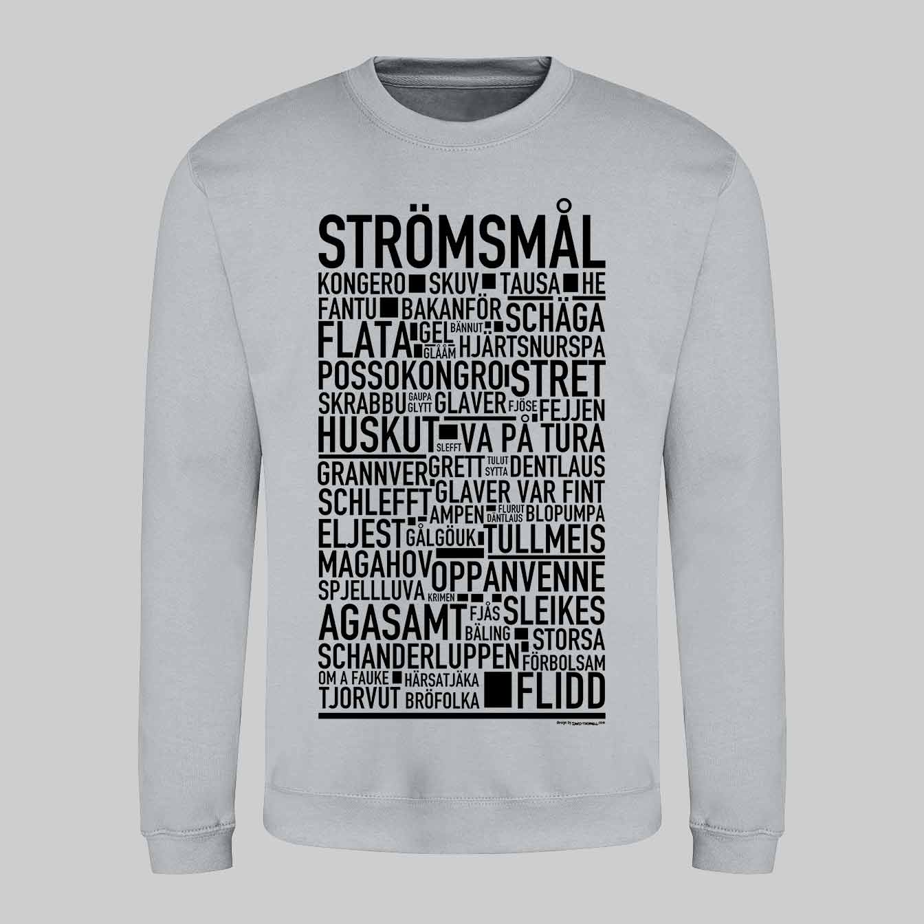 Strömsmål Dialekt Text Sweatshirt