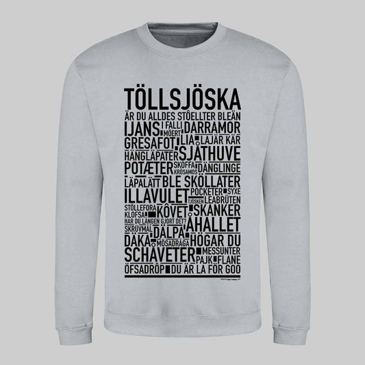 Töllsjöska Dialekt Text Sweatshirt