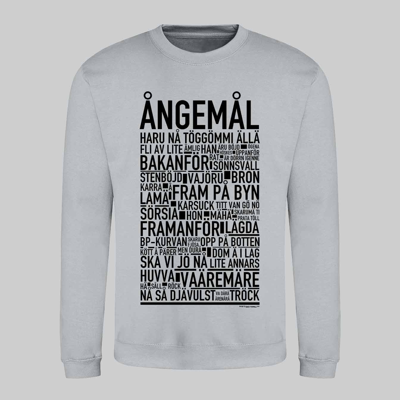 Ångemål Dialekt Text Sweatshirt