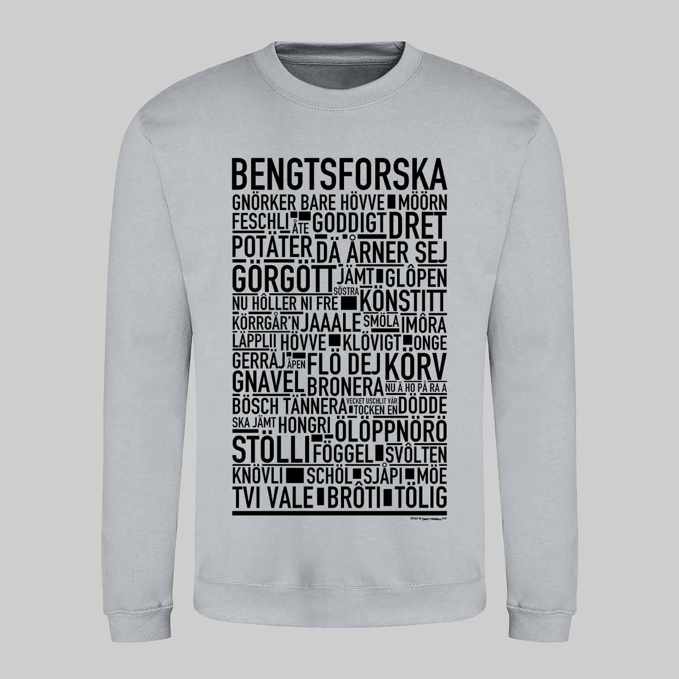 Bengtsforska Dialekt Text Sweatshirt