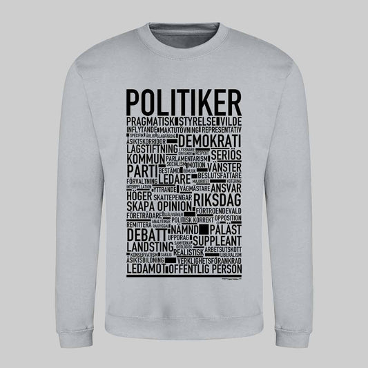 Politiker Text Sweatshirt