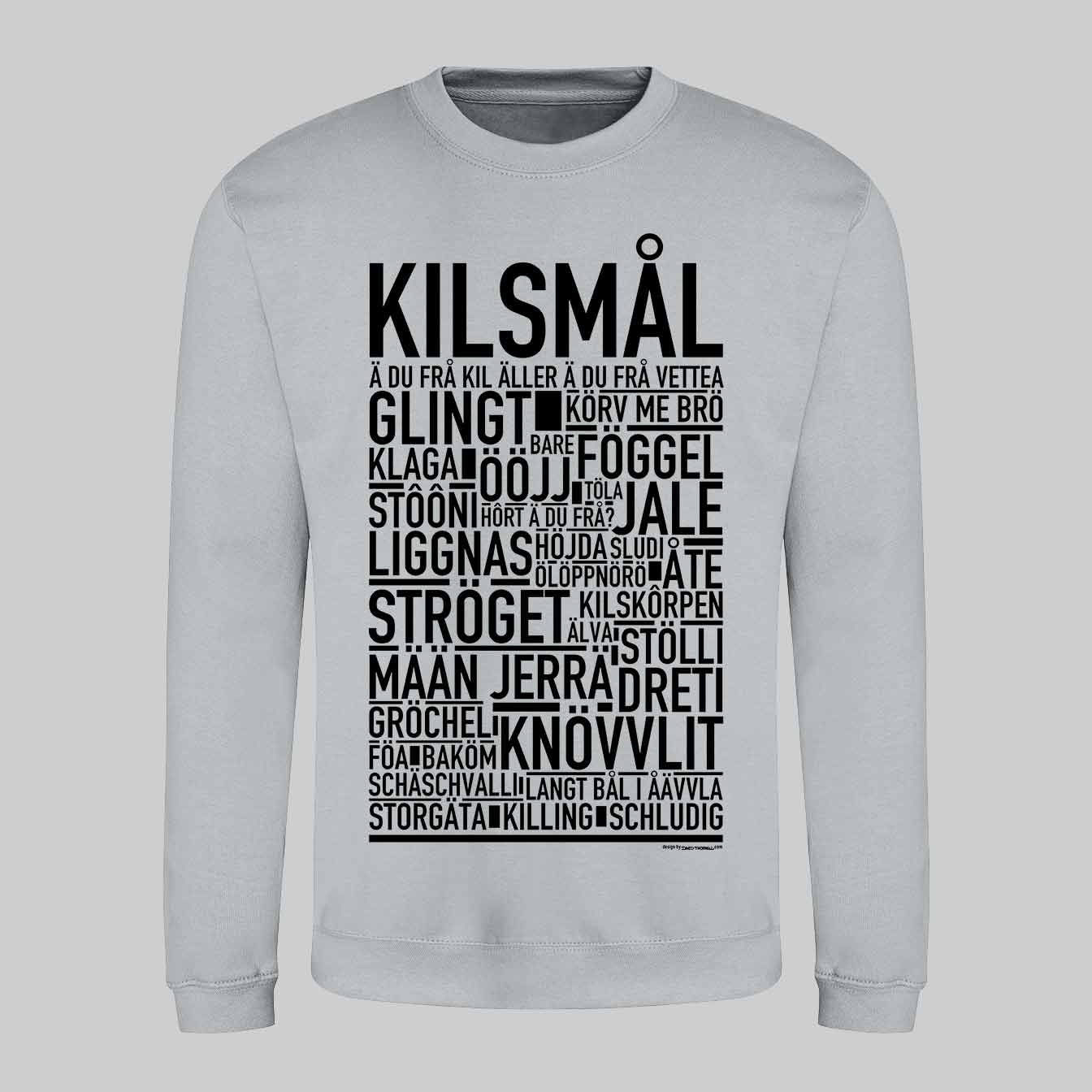 Kilsmål Dialekt Text Sweatshirt