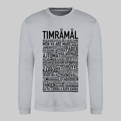 Timråmål Dialekt Text Sweatshirt