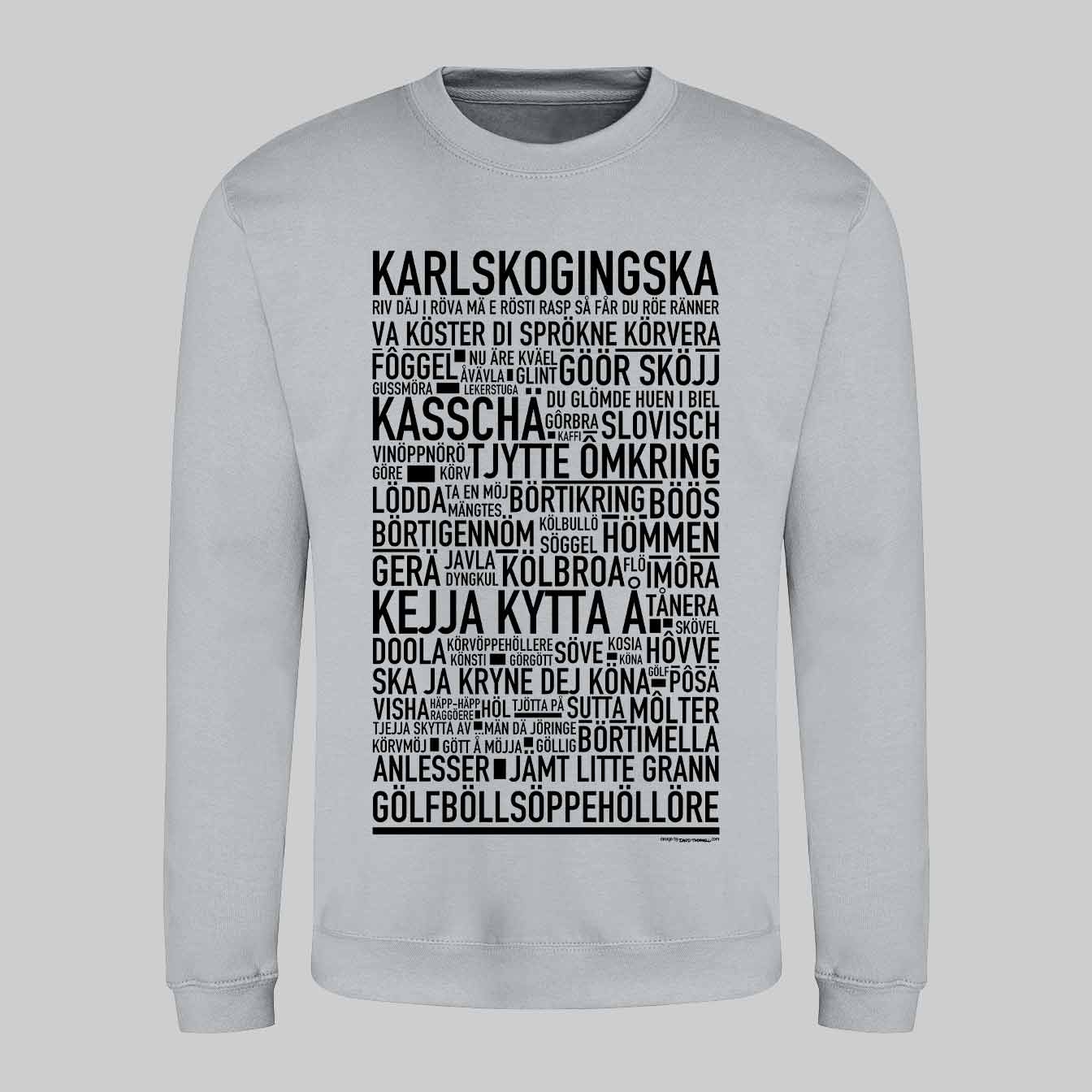 Karlskoginska Dialekt Text Sweatshirt