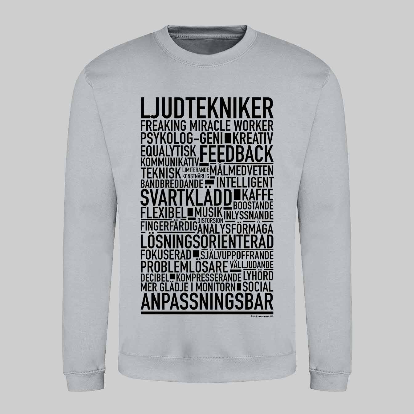 Ljudtekniker Text Sweatshirt