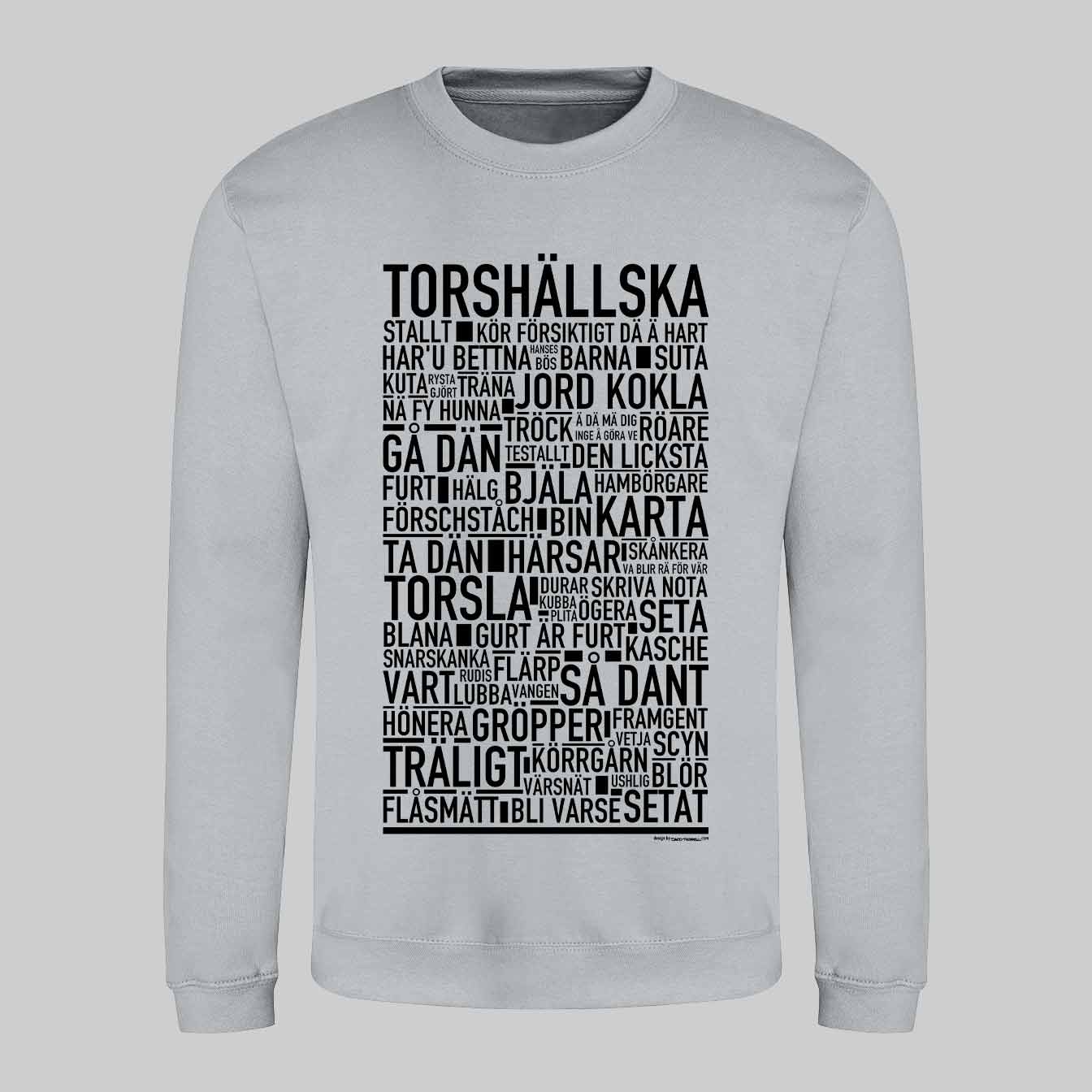 Torshällska Dialekt Text Sweatshirt