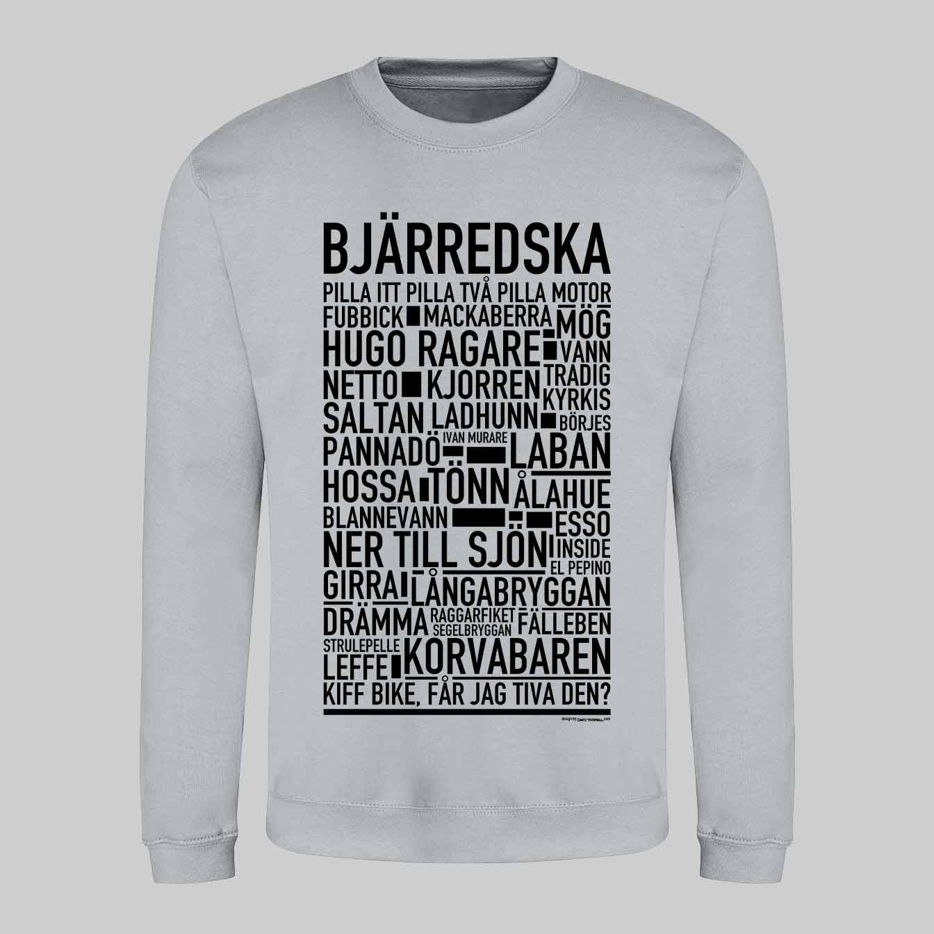 Bjärredska Dialekt Text Sweatshirt