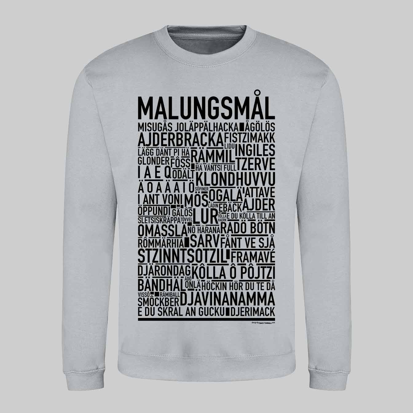 Malungsmål Dialekt Text Sweatshirt