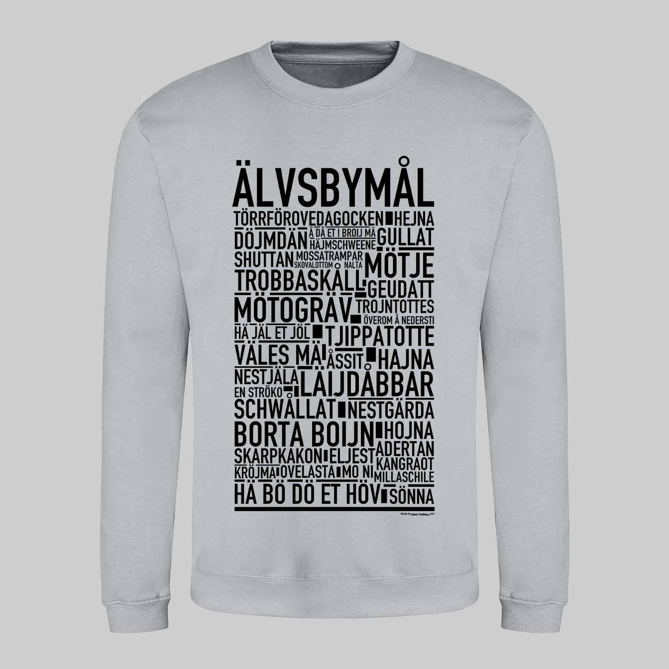 Älvsbymål Dialekt Text Sweatshirt