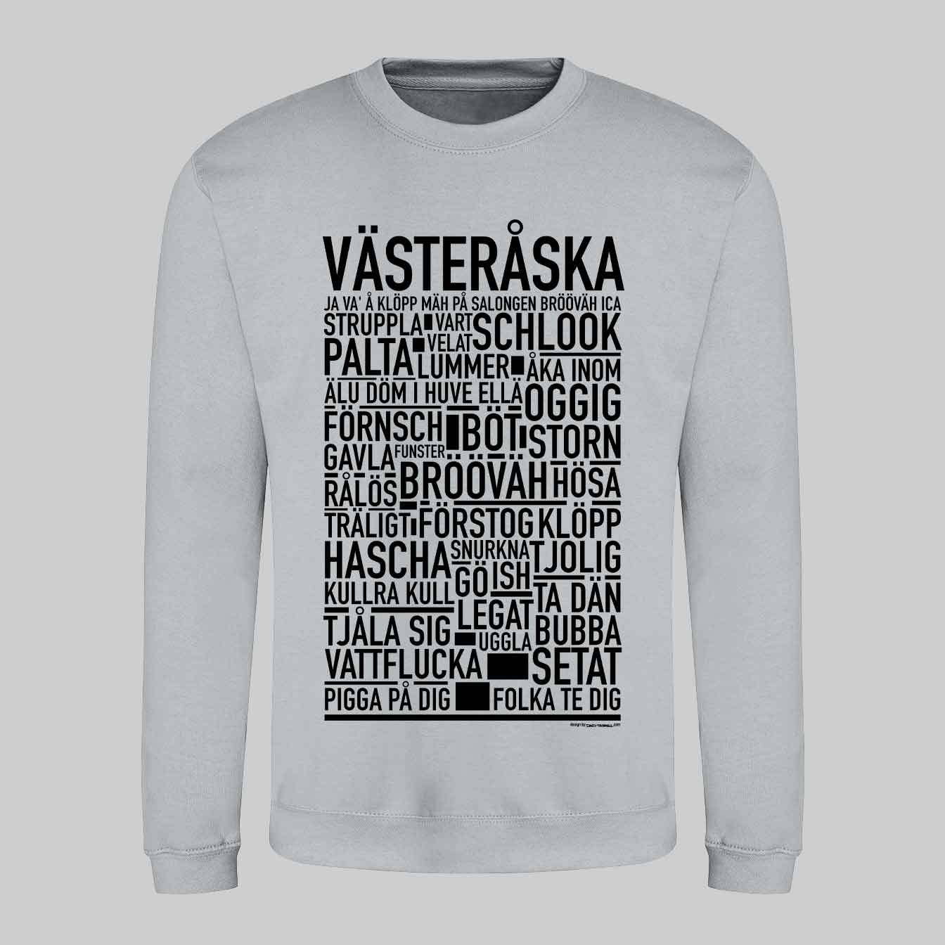 Västeråska Dialekt Sweatshirt